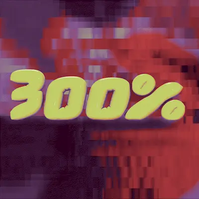 
                  image illustrant visionnage de 300%
                